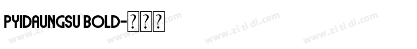 Pyidaungsu Bold字体转换